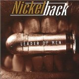 Nickelback: Leader Of Men