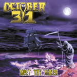 October 31: Meet Thy Maker