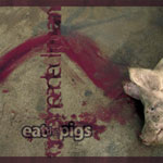 Oneheadedman: Eat The Pigs