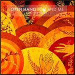Open Hand: You And Me