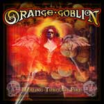 Orange Goblin: Healing Through Fire