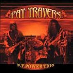 Pat Travers: P.T. Power Trio