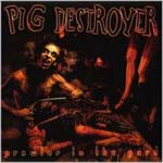 Pig Destroyer: Prowler In The Yard