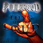 Powergod: Long Live The Loud / That's Metal - Lesson II