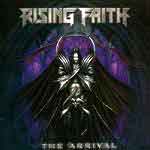 Rising Faith: The Arrival