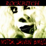 Rockbitch: Motor Driven Bimbo
