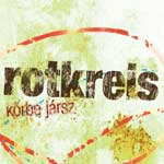 Rotkreis: Körbe jársz