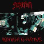 Secretum: Happy, Happy Killing Time...