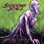 Shadows Fall: Threads Of Life