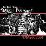 The Lord Weird Slough Feg: Traveller