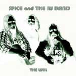 Spice And The RJ Band: The Will
