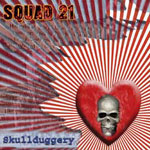 Squad 21: Skullduggery