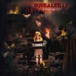 Squealer A.D.: Confrontation Street