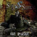 Stainless Steel: The Plague