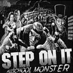 Step On It: Allschool Monster
