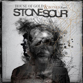 Stone Sour: House of Gold & Bones Part 1
