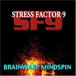 Stress Factor 9: Brainwarp Mindsin