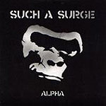 Such A Surge: Alpha