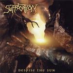 Suffocation: Despise The Sun