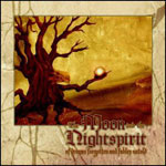 The Moon And The Nightspirit: Of Dreams Forgotten And Fables Untold