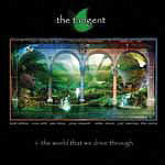 The Tangent: The World That We Drive Through