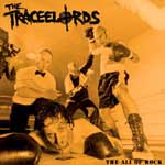 The Traceelords: The Ali Of Rock
