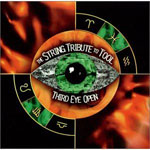 Third Eye Open: The String Tribute To Tool