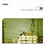 Thrice: The Artist In The Ambulance