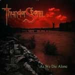 Thunderstorm: As We Die Alone