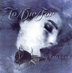 To/Die/For: Epilogue
