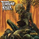 Torture Killer: Swarm