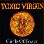 Toxic Virgin: Circle Of Power