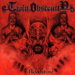 Twin Obscenity: Bloodstone