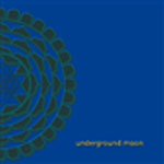 Underground Moon: Underground Moon