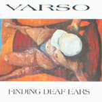 Varso: Finding Deaf Ears