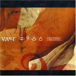 Vast: Nude