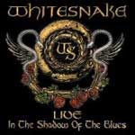 Whitesnake: Live In The Shadow Of The Blues