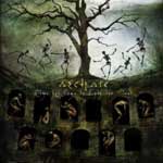 Archaic: Time Has Come To Envy The Dead