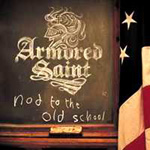 Armored Saint: Nod To The Old School