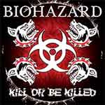 Biohazard: Kill Or Be Killed