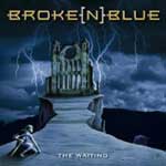 Broke 'N' Blue: The Waiting