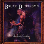 Bruce Dickinson: The Chemical Wedding