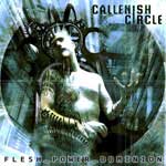 Callenish Circle: Flesh_Power_Dominion