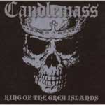 Candlemass: King Of The Grey Islands