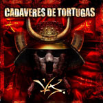 Cadaveres De Tortugas: Versus