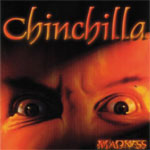 Chinchilla: Madness