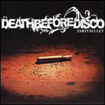 Death Before Disco: Party Bullet