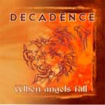 Decadence: When Angels Fall