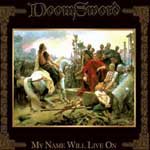 Doomsword: My Name Will Live On