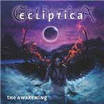 Ecliptica: The Awakening